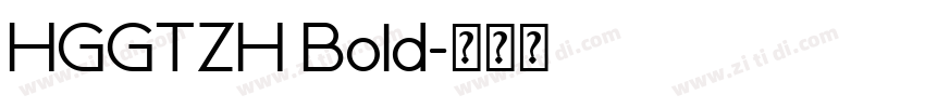 HGGTZH Bold字体转换